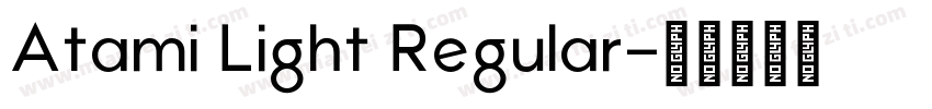 Atami Light Regular字体转换